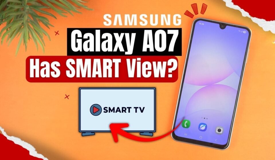 A07 Smart View