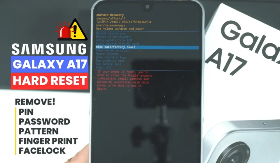 Samsung Galaxy A17 5G: How To Hard Reset | Remove Screen Lock | Fingerprint – Password – PIN – Pattern A17 hard reset