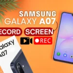a07 screen recording