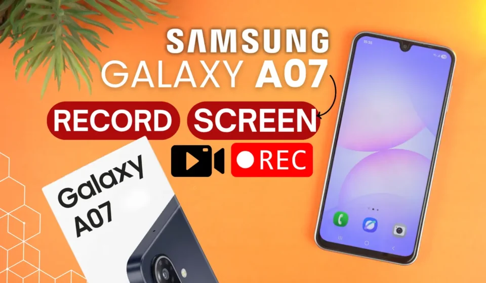 a07 screen recording